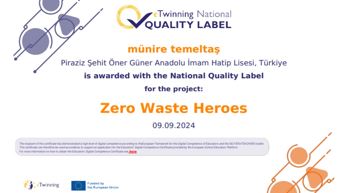 eTwinning Projemizde Sıfır Atık Kahramanlarımız Ulusal Kalite Etiket Ödülü Kazandılar